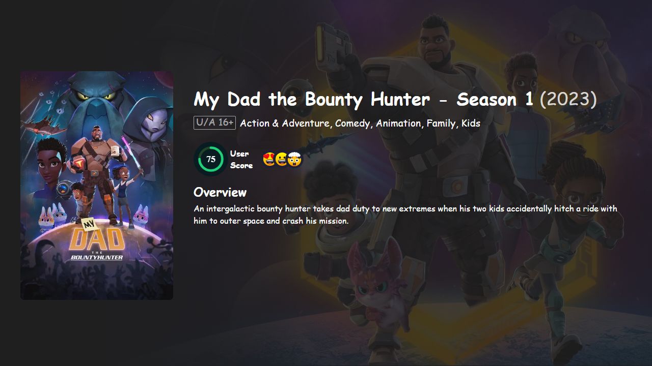 My Dad the Bounty Hunter Season 1 Hindi-English Dubbed