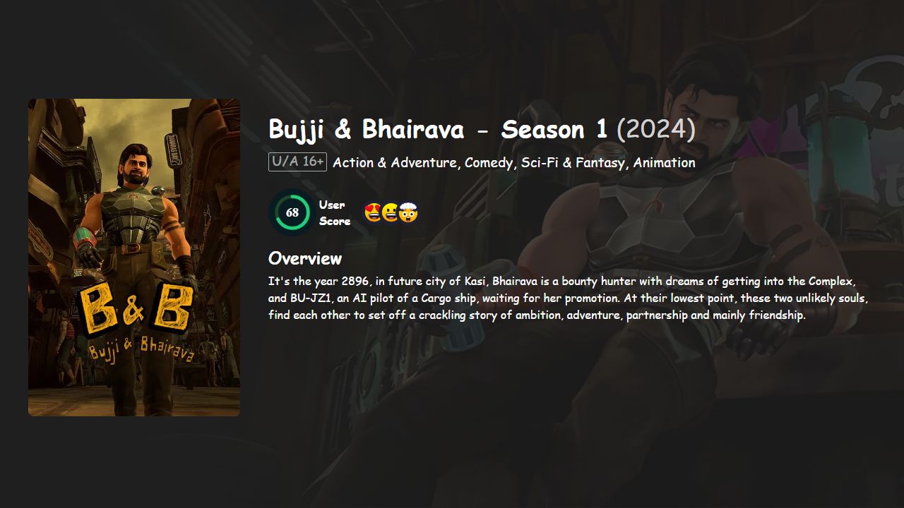 Bujji & Bhairava Season 1 Hindi-Telugu-English Dubbed