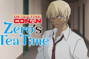Detective Conan Zeros Tea Time Season 1