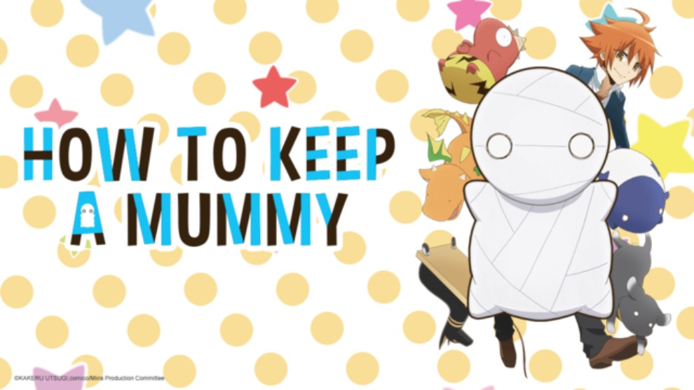 How to Keep a Mummy