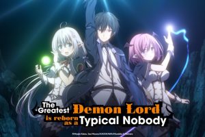 The Greatest Demon Lord Is Reborn as a Typical Nobody