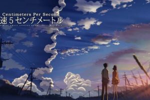 5 Centimeters Per Second