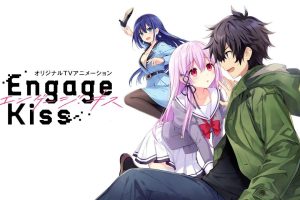 Engage Kiss