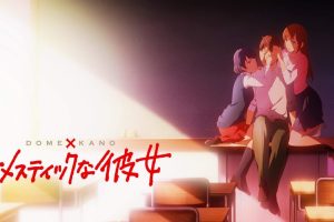 Domestic Girlfriend Season 1
