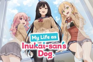 My Life as Inukai sans Dog