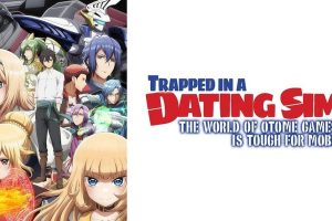 Trapped in a Dating Sim The World of Otome Games Is Tough for Mobs Otome Game Sekai wa Mob ni Kibishii Sekai desu