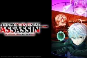 The Worlds Finest Assassin Gets Reincarnated in Another World as an Aristocrat