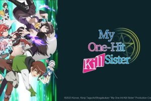My One Hit Kill Sister