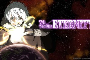 To Your Eternity