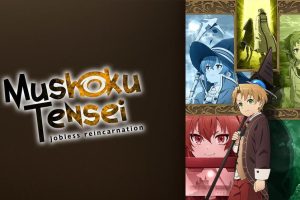 Mushoku Tensei Jobless Reincarnation