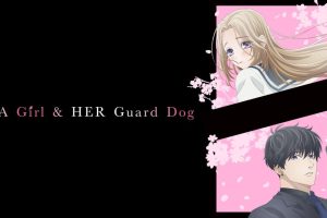 A Girl & Her Guard Dog